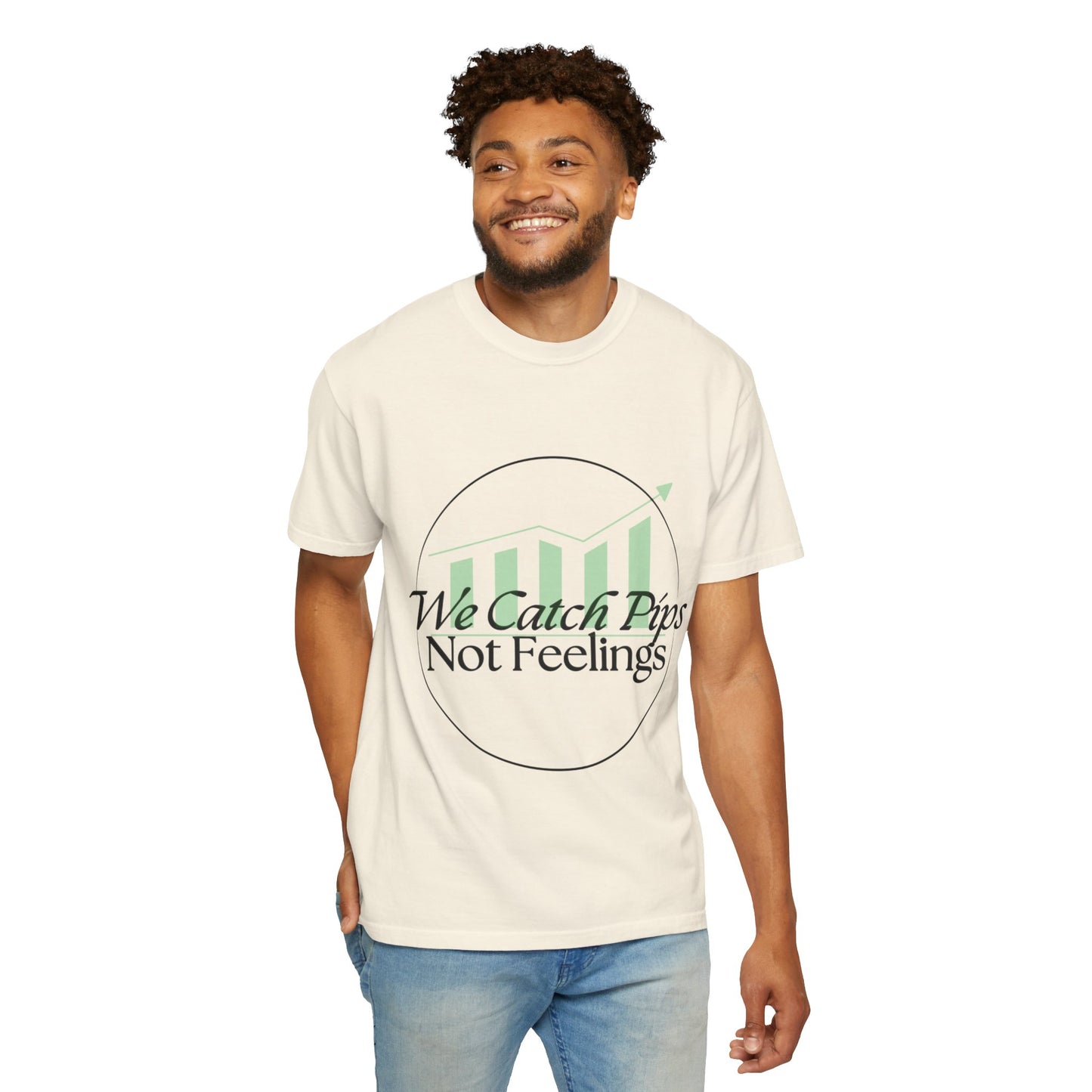 'We Catch Pips Not Feelings' Garment-Dyed T-shirt