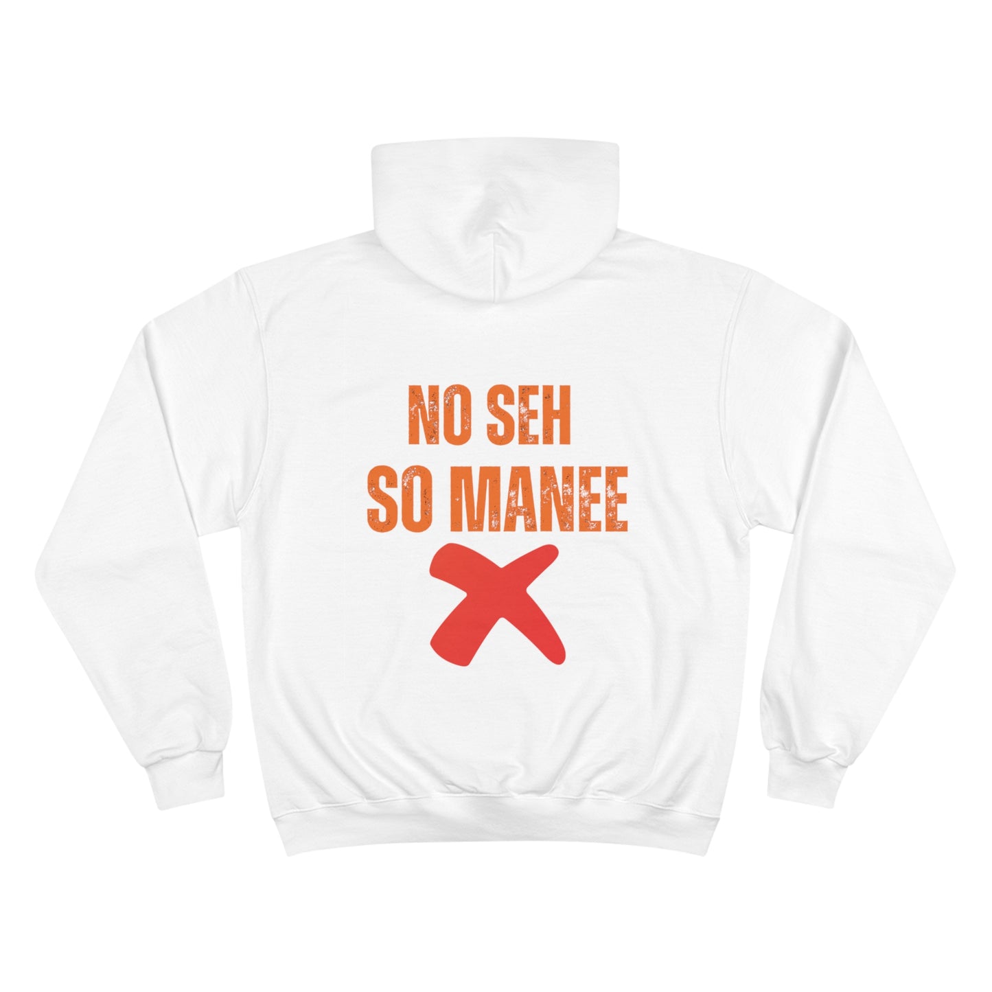 No Seh So Manee Champion Hoodie