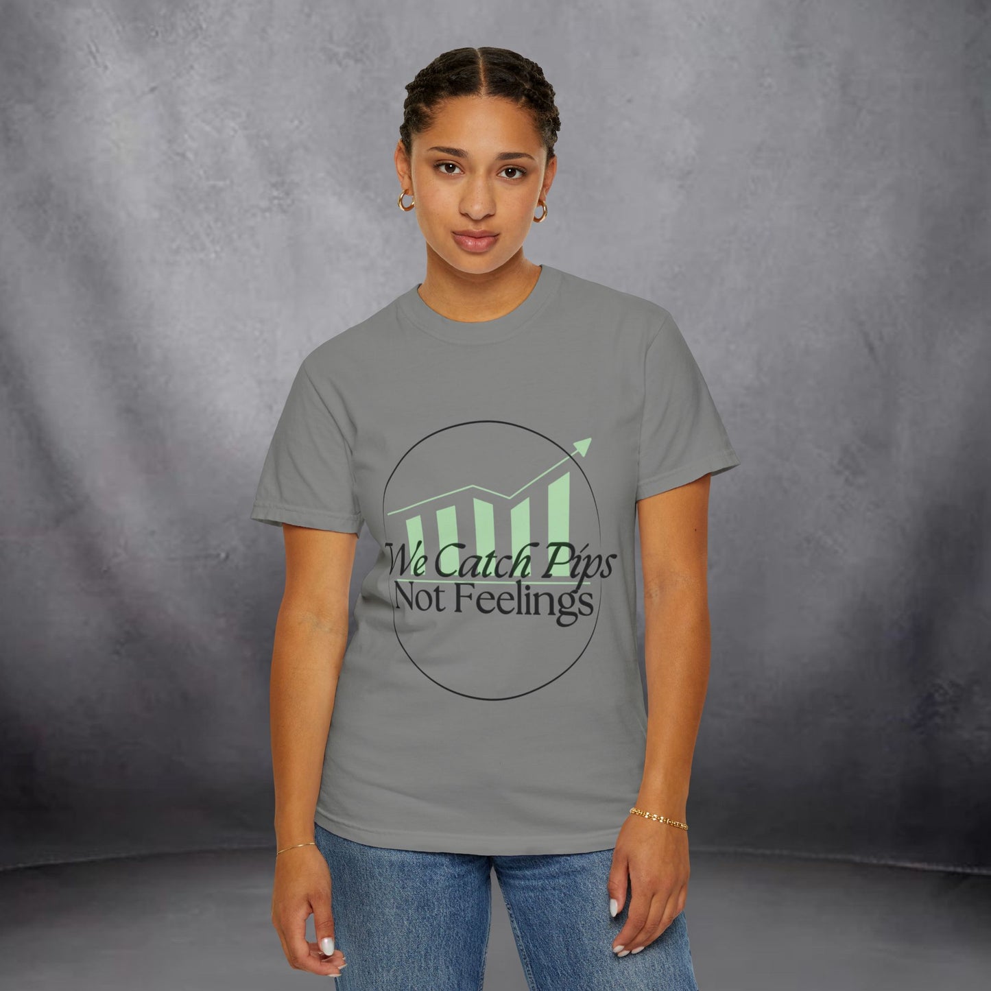 'We Catch Pips Not Feelings' Garment-Dyed T-shirt
