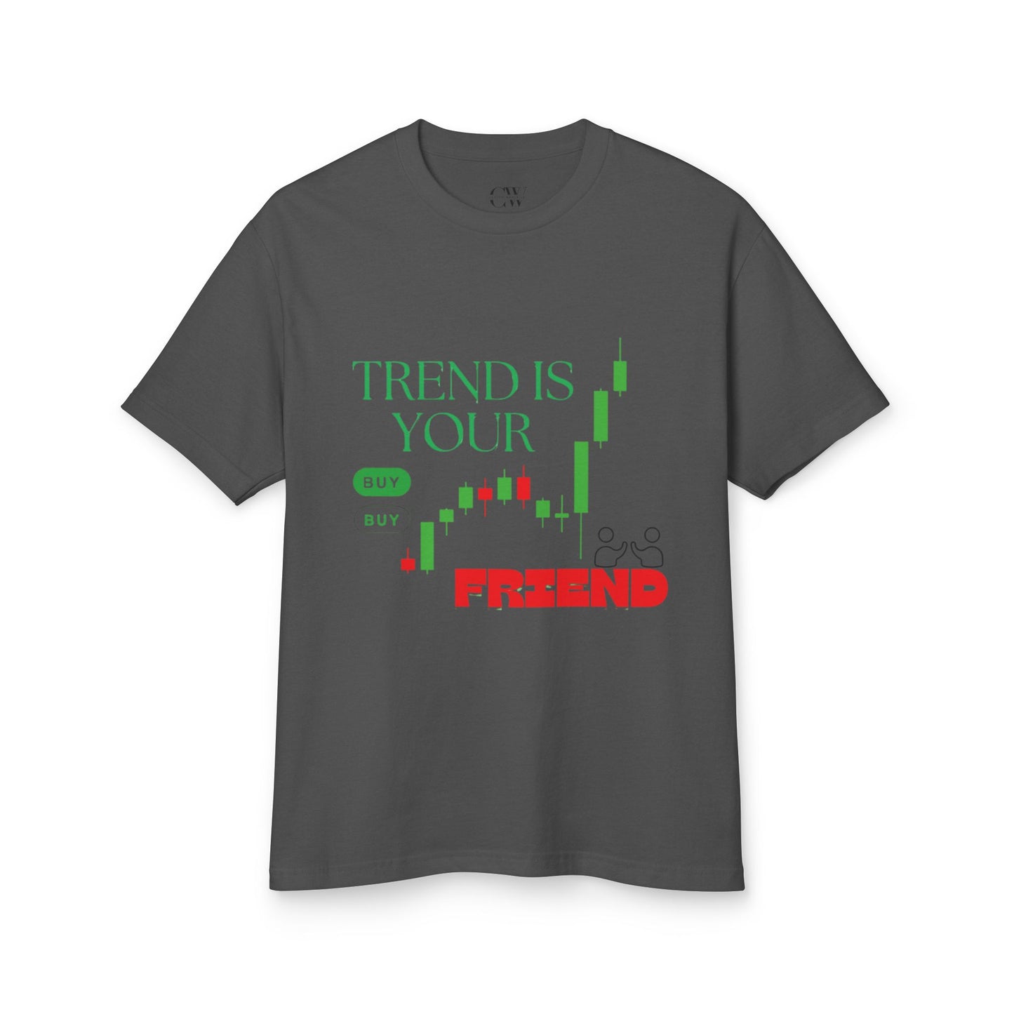 "Trend is Your Friend" Tshirt