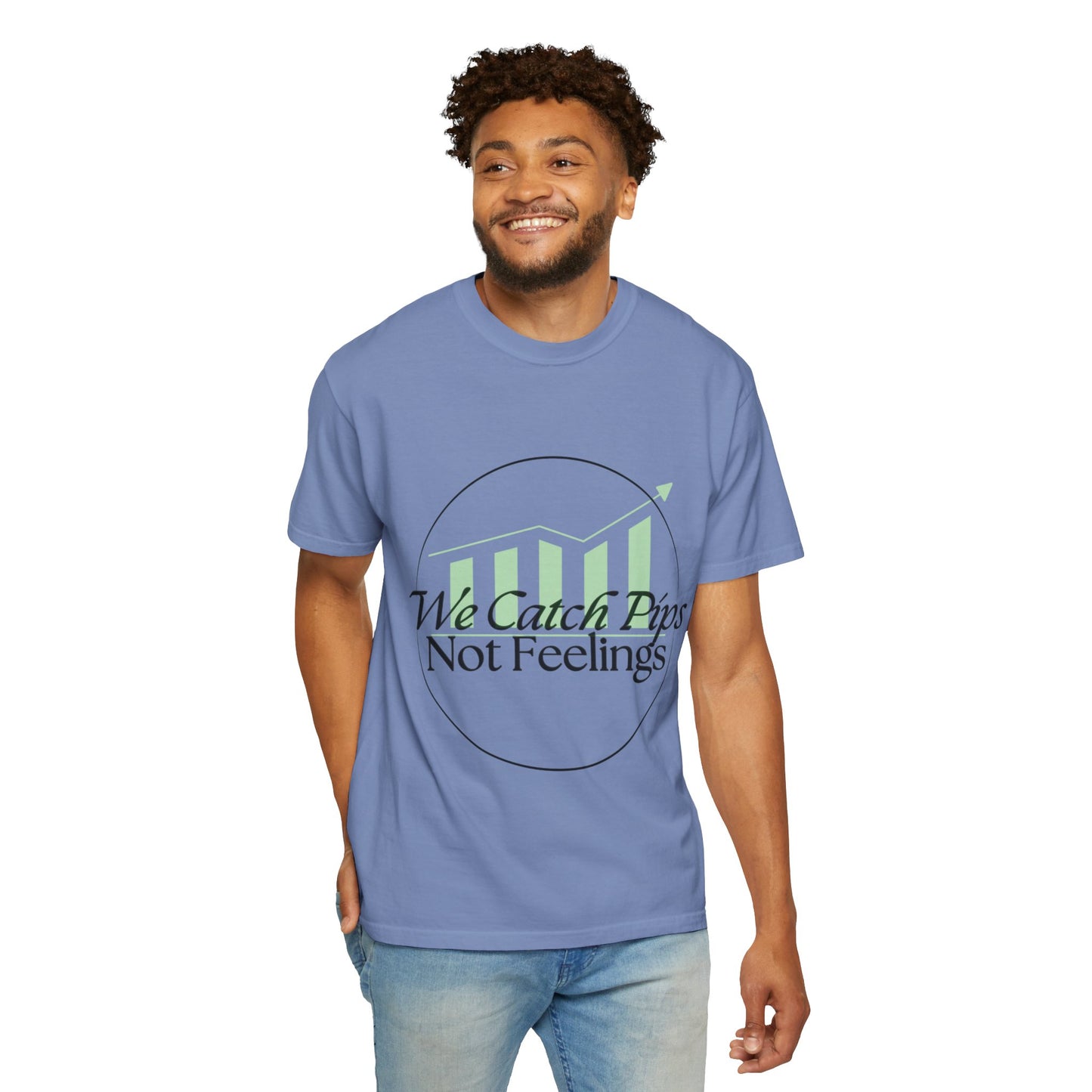 'We Catch Pips Not Feelings' Garment-Dyed T-shirt