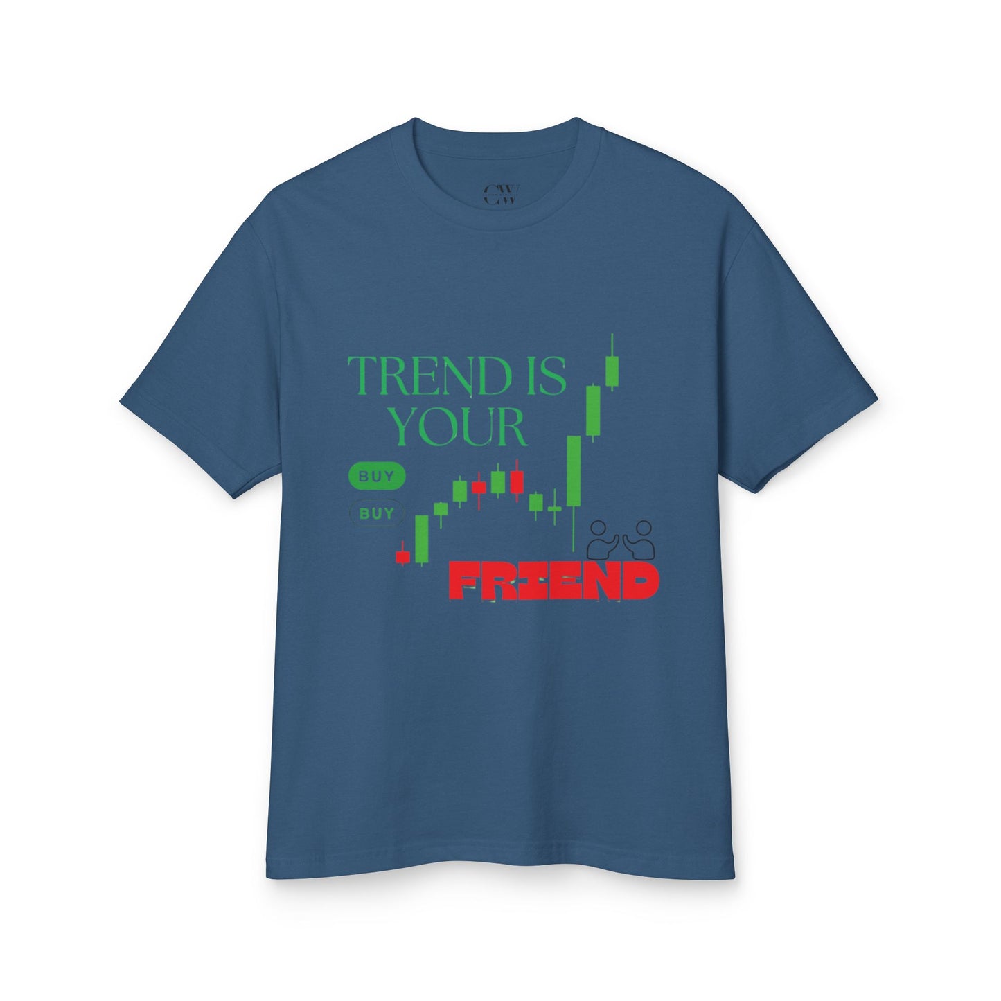 "Trend is Your Friend" Tshirt