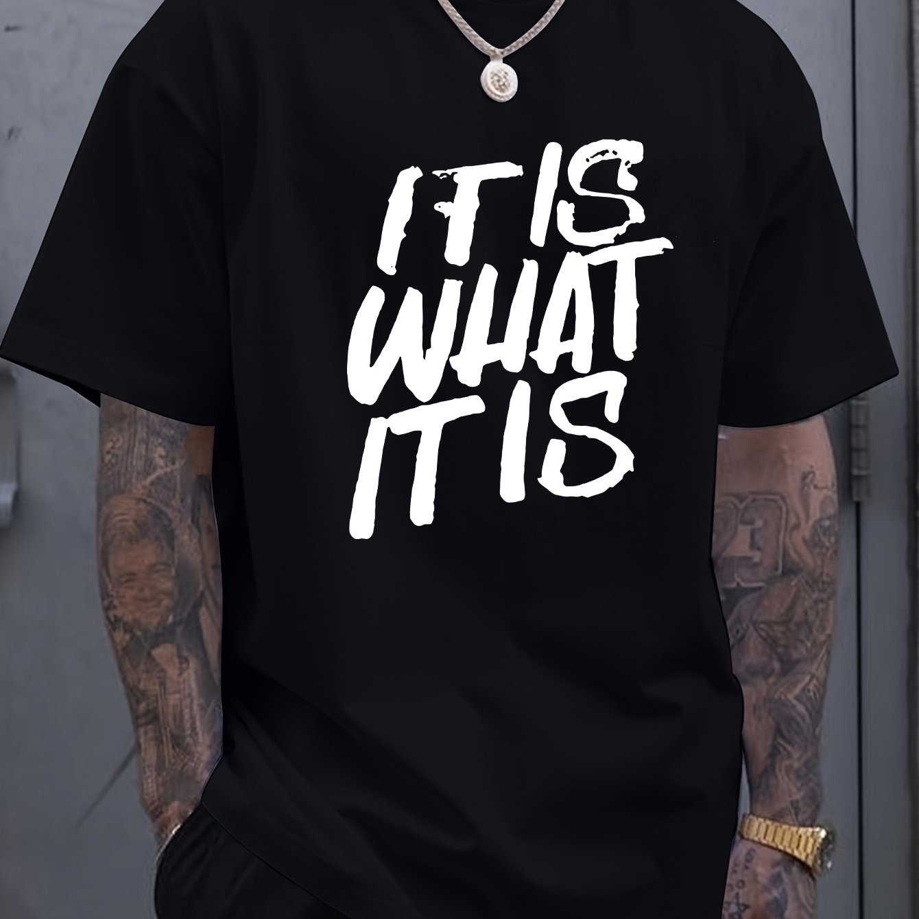 ‘IT IS WHAT IT IS’ Casual Short Sleeved T-shirt