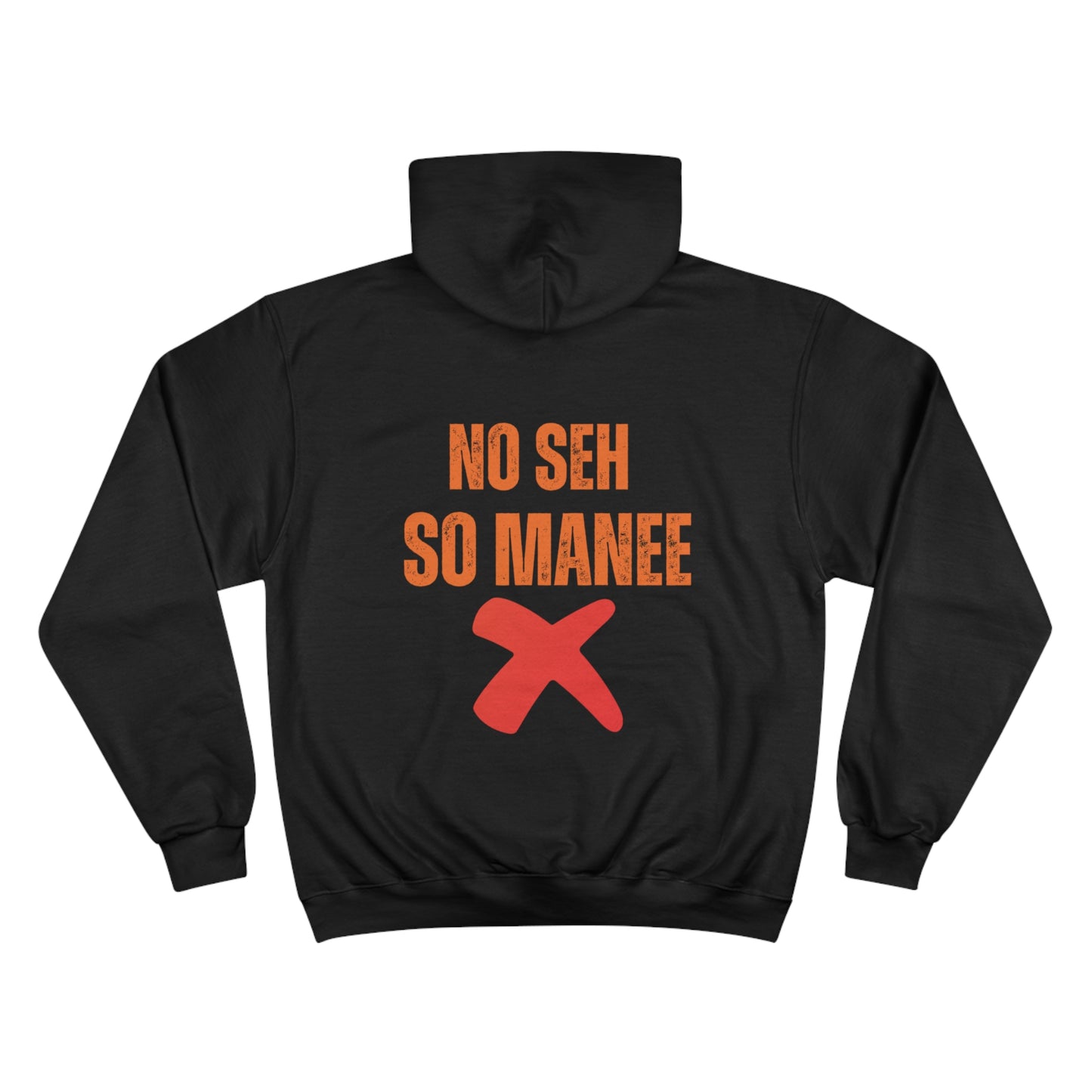 No Seh So Manee Champion Hoodie